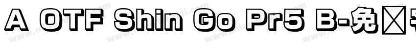 A OTF Shin Go Pr5 B字体转换